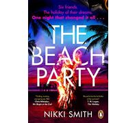 The Beach Party: Discover the gripping, escapist thriller, set in 1980s Mallorca