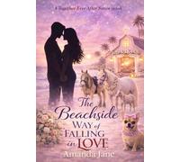 The Beachside Way of Falling in Love (The Together Ever After Series)