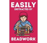 The Beader's Ledger: A Project Organizer for Loom Beading to Track Patterns, Bead Palettes, and Loom Setup Details