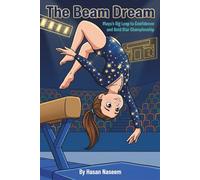 The Beam Dream: Maya’s Big Leap to Confidence and the Gold Star Championship