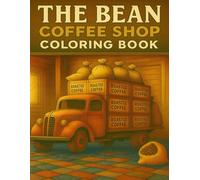 The Bean: Coffee Shop Coloring Book for Adults