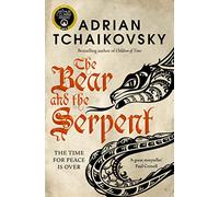 The Bear and the Serpent: 2 (Echoes of the Fall)