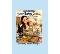 the bear books: Bear bakes cookies with mommy