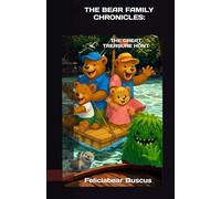 THE BEAR FAMILY CHRONICLES:: TREASURE HUNT