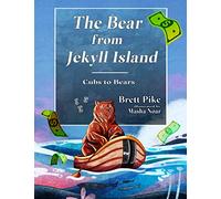 The Bear From Jekyll Island: Cubs to Bears