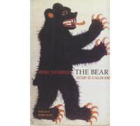 The Bear: History of a Fallen King