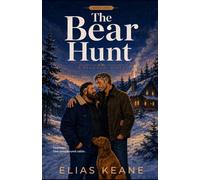 The Bear Hunt: A Contemporary MM Mountain Man Romance (Bear Hunt Stories)