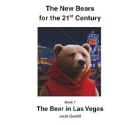 The Bear in Las Vegas (The New Bears for the 21st Century)
