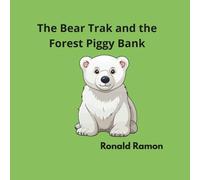The Bear Trak and the Forest Piggy Bank