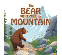 The BEAR WENT OVER the MOUNTAIN