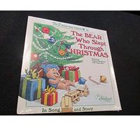 The Bear Who Slept Through Christmas