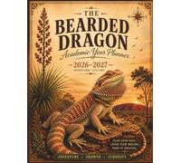 The Bearded Dragon Academic Year Planner: August 2026 - July 2027