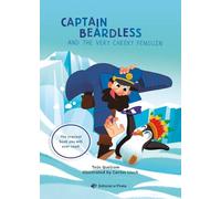 The Beardless Captain and the Very Cheeky Penguin: Un libro infantil en INGLÉS para niños a partir de 7 años. ¡Muy divertido! Para primeros lectores, en letra de imprenta. (Chapter Books)