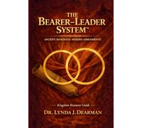 The BEARER-LEADER System: Ancient Mandates: Modern Assignments
