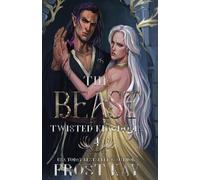 The Beast: 4 (The Twisted Kingdoms)
