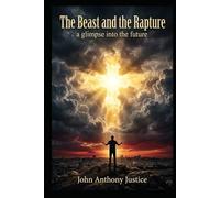The Beast and the Rapture: a glimpse into the future