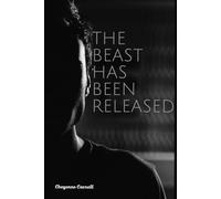 The Beast Has Been Released: Book 2 (The Monster Wants Me Series)