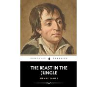 The Beast in the Jungle: The Tragedy of a Man Who Waited Too Long