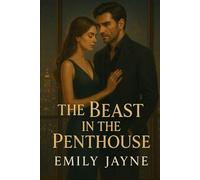 The Beast in the Penthouse (Fairytale Romance)