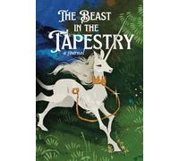 The Beast In The Tapestry: A Journal