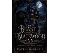The Beast of Blackwood Inn: Book 1 (The Curses of Black Hollow)