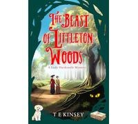 The Beast of Littleton Woods: 12 (A Lady Hardcastle Mystery)