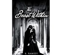 The Beast Within: Book 1 of the Chronicles of Beasts