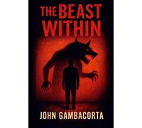 The Beast Within (Rising From The Ashes)