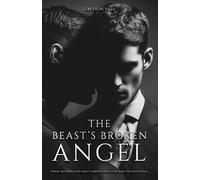 The Beast's Broken Angel: A Dark MM Mafia Romance (Once Upon a Sin)