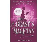 The Beast's Magician, Special Annotated Edition
