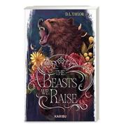 The Beasts We Raise (Band 2): Düstere und tiefgründige High-Fantasy