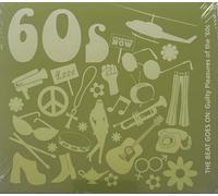 The Beat Goes On Guilty Pleasures of the 60s