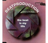 The Beat Is My Life