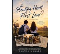 The Beating Heart Of First Love: The Story of Cyrus and Thea A love that began with a simple smile and a silent admiration.