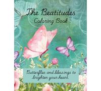 The Beatitudes: Butterflies and Blessings to Brighten Your Heart