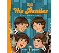 The Beatles: A Who HQ Illustrated Biography