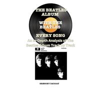 The Beatles Album -With The Beatles - Every Song- An In-Depth Analysis of The Beatles Album Track by Track