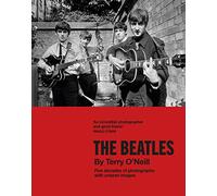 Terry O'Neill – The Beatles: Cinco décadas de fotografías, con imágenes inéditas