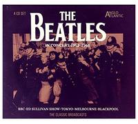 The Beatles - In Concert 1962 - 1966