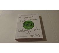 The Beatles Lyrics: The Stories Behind the Music, Including the Handwritten Drafts of More Than 100 Classic Beatles Songs