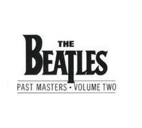 Beatles the – Past Masters – Vol.2