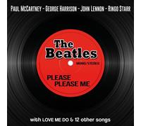 The Beatles - Please Please Me (Version Stéréo & Mono)