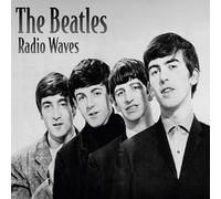 THE BEATLES - RADIO WAVES