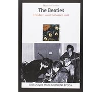 The Beatles: Rubber Soul: kilómetro 0 (MUSICA)