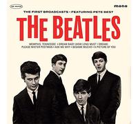 The Beatles - The First Broadcasts - Featuring Pete Best [10" VINYL] [Vinilo]
