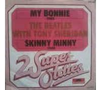 THE BEATLES WITH TONY SHERIDAN - My Bonnie/Skinny Minny (7" Vinyl Single)(1980)(Polydor 2042245)