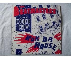 The Beatmasters Featuring The Cookie Crew - Rok Da House