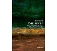 The Beats: A Very Short Introduction (Very Short Introductions)