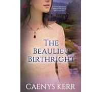 The Beaulieu Birthright: 2 (Priceless Heritage)