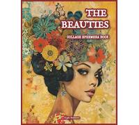 The Beauties Collage Ephemera Book: 40 Retro Portraits & Background Pages of Women | Cut-Out Paper for Collage, Scrapbooking, Junk Journals, and Mixed Media Crafts